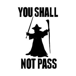 You shall not pass!
